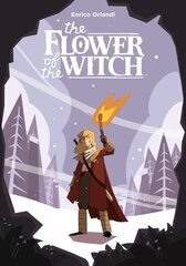 Flower Of The Witch cena un informācija | Grāmatas pusaudžiem un jauniešiem | 220.lv