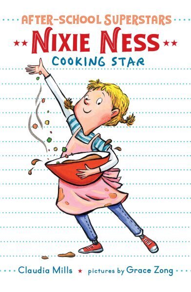 Nixie Ness: Cooking Star: Cooking Star цена и информация | Grāmatas mazuļiem | 220.lv