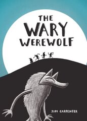 Wary Werewolf cena un informācija | Grāmatas mazuļiem | 220.lv