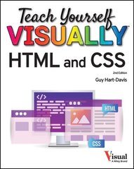 Teach Yourself VISUALLY HTML and CSS: The Fast and Easy Way to Learn 2nd edition цена и информация | Книги по экономике | 220.lv