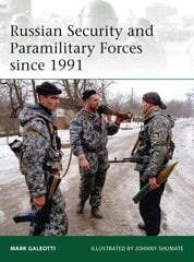 Russian Security and Paramilitary Forces since 1991 cena un informācija | Sociālo zinātņu grāmatas | 220.lv