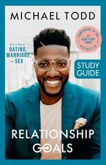 Relationship Goals Study Guide: How to Win at Dating, Marriage, and Sex цена и информация | Духовная литература | 220.lv