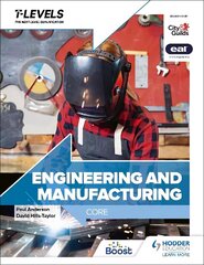 Engineering and Manufacturing T Level: Core cena un informācija | Grāmatas pusaudžiem un jauniešiem | 220.lv