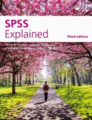 SPSS Explained 3rd edition cena un informācija | Sociālo zinātņu grāmatas | 220.lv