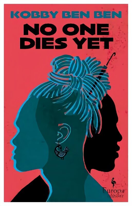 No One Dies Yet: A genre-breaking novel from a powerful new African voice цена и информация | Fantāzija, fantastikas grāmatas | 220.lv