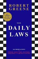 Daily Laws: 366 Meditations on Power, Seduction, Mastery, Strategy and Human Nature Main cena un informācija | Pašpalīdzības grāmatas | 220.lv