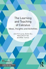 Learning and Teaching of Calculus: Ideas, Insights and Activities цена и информация | Книги по социальным наукам | 220.lv