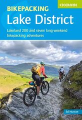 Bikepacking in the Lake District: Lakeland 200 and seven long-weekend bikepacking adventures cena un informācija | Ceļojumu apraksti, ceļveži | 220.lv