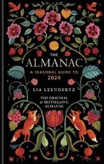 Almanac: A Seasonal Guide to 2024 cena un informācija | Grāmatas par veselīgu dzīvesveidu un uzturu | 220.lv