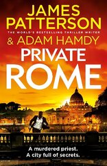 Private Rome: A murdered priest. A city full of secrets. (Private 18) цена и информация | Фантастика, фэнтези | 220.lv