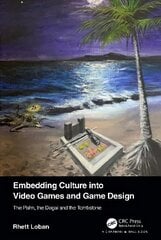 Embedding Culture into Video Games and Game Design: The Palm, the Dogai and the Tombstone cena un informācija | Ekonomikas grāmatas | 220.lv