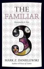 Familiar, Volume 3: Honeysuckle & Pain цена и информация | Фантастика, фэнтези | 220.lv