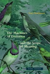 Machines of Evolution and the Scope of Meaning cena un informācija | Ekonomikas grāmatas | 220.lv