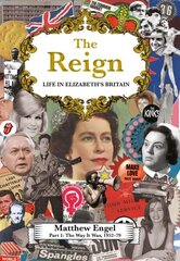 Way It Was: Life in Elizabeth's Britain, 1952-1979 Main cena un informācija | Vēstures grāmatas | 220.lv