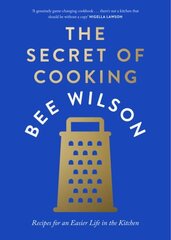 Secret of Cooking: Recipes for an Easier Life in the Kitchen цена и информация | Книги рецептов | 220.lv