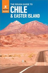 Rough Guide to Chile & Easter Island (Travel Guide with Free eBook) 8th Revised edition cena un informācija | Ceļojumu apraksti, ceļveži | 220.lv