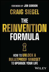 Reinvention Formula: How to Unlock a Bulletproof Mindset to Upgrade Your Life цена и информация | Книги по экономике | 220.lv