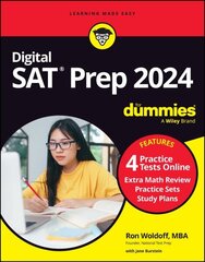 Digital SAT Prep 2024 For Dummies: Book plus 4 Practice Tests Online, Updated for the NEW Digital Format 12th edition цена и информация | Книги по социальным наукам | 220.lv