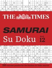 Times Samurai Su Doku 12: 100 Extreme Puzzles for the Fearless Su Doku Warrior cena un informācija | Grāmatas par veselīgu dzīvesveidu un uzturu | 220.lv