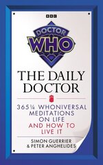 Doctor Who: The Daily Doctor цена и информация | Исторические книги | 220.lv