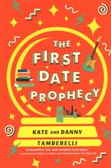 First Date Prophecy: A Hilarious and Nostalgic Love Story cena un informācija | Fantāzija, fantastikas grāmatas | 220.lv
