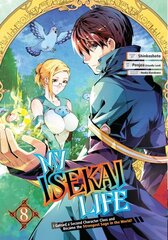 My Isekai Life 08: I Gained A Second Character Class And Became The Strongest Sage In The World!: I Gained a Second Character Class and Became the Strongest Sage in the World! cena un informācija | Fantāzija, fantastikas grāmatas | 220.lv