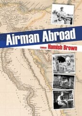 Airman Abroad цена и информация | Биографии, автобиографии, мемуары | 220.lv