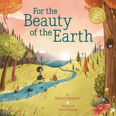 For the Beauty of the Earth цена и информация | Книги для малышей | 220.lv