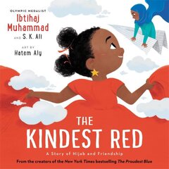 Kindest Red: A Story of Hijab and Friendship цена и информация | Книги для подростков и молодежи | 220.lv