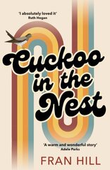 Cuckoo in the Nest: as featured on BBC Radio 4 Woman's Hour cena un informācija | Sociālo zinātņu grāmatas | 220.lv