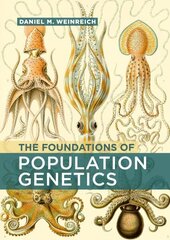 Foundations of Population Genetics cena un informācija | Ekonomikas grāmatas | 220.lv