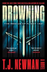 Drowning: The Rescue of Flight 1421 (a Novel) Not for Online ed. цена и информация | Фантастика, фэнтези | 220.lv