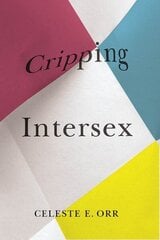 Cripping Intersex cena un informācija | Sociālo zinātņu grāmatas | 220.lv