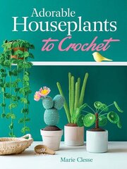 Adorable Houseplants to Crochet cena un informācija | Grāmatas par veselīgu dzīvesveidu un uzturu | 220.lv