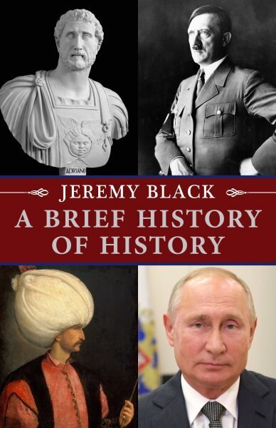 Brief History of History cena un informācija | Vēstures grāmatas | 220.lv