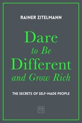 Dare to be Different and Grow Rich: The Secrets of Self-Made People цена и информация | Самоучители | 220.lv