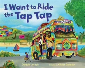 I Want to Ride the Tap Tap цена и информация | Книги для малышей | 220.lv