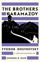 Brothers Karamazov: A New Translation by Michael R. Katz cena un informācija | Vēstures grāmatas | 220.lv