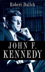 John F. Kennedy цена и информация | Биографии, автобиогафии, мемуары | 220.lv