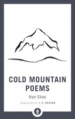 Cold Mountain Poems: Zen Poems of Han Shan, Shih Te, and Wang Fan-chih цена и информация | Исторические книги | 220.lv
