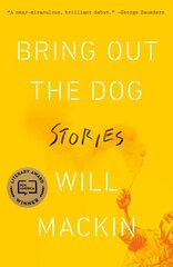 Bring Out the Dog: Stories cena un informācija | Fantāzija, fantastikas grāmatas | 220.lv