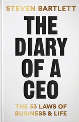 Diary of a CEO: The 33 Laws of Business and Life cena un informācija | Pašpalīdzības grāmatas | 220.lv