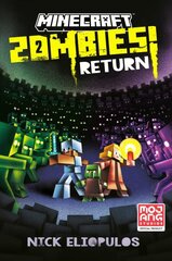 Minecraft: Zombies Return!: An Official Minecraft Novel cena un informācija | Grāmatas pusaudžiem un jauniešiem | 220.lv