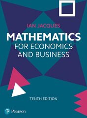 Mathematics for Economics and Business 10th edition cena un informācija | Ekonomikas grāmatas | 220.lv