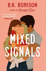 Mixed Signals: the unmissable sweet and spicy small-town romance! цена и информация | Фантастика, фэнтези | 220.lv