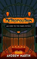 Metropolitain: An Ode to the Paris Metro cena un informācija | Grāmatas par veselīgu dzīvesveidu un uzturu | 220.lv