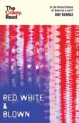 Red, White and Blown: Is the United States of America a Cult? cena un informācija | Sociālo zinātņu grāmatas | 220.lv