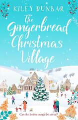 Gingerbread Christmas Village: A totally uplifting and romantic seasonal read цена и информация | Фантастика, фэнтези | 220.lv