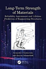 Long-Term Strength of Materials: Reliability Assessment and Lifetime Prediction of Engineering Structures cena un informācija | Sociālo zinātņu grāmatas | 220.lv