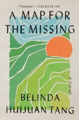 Map for the Missing: A Novel цена и информация | Фантастика, фэнтези | 220.lv